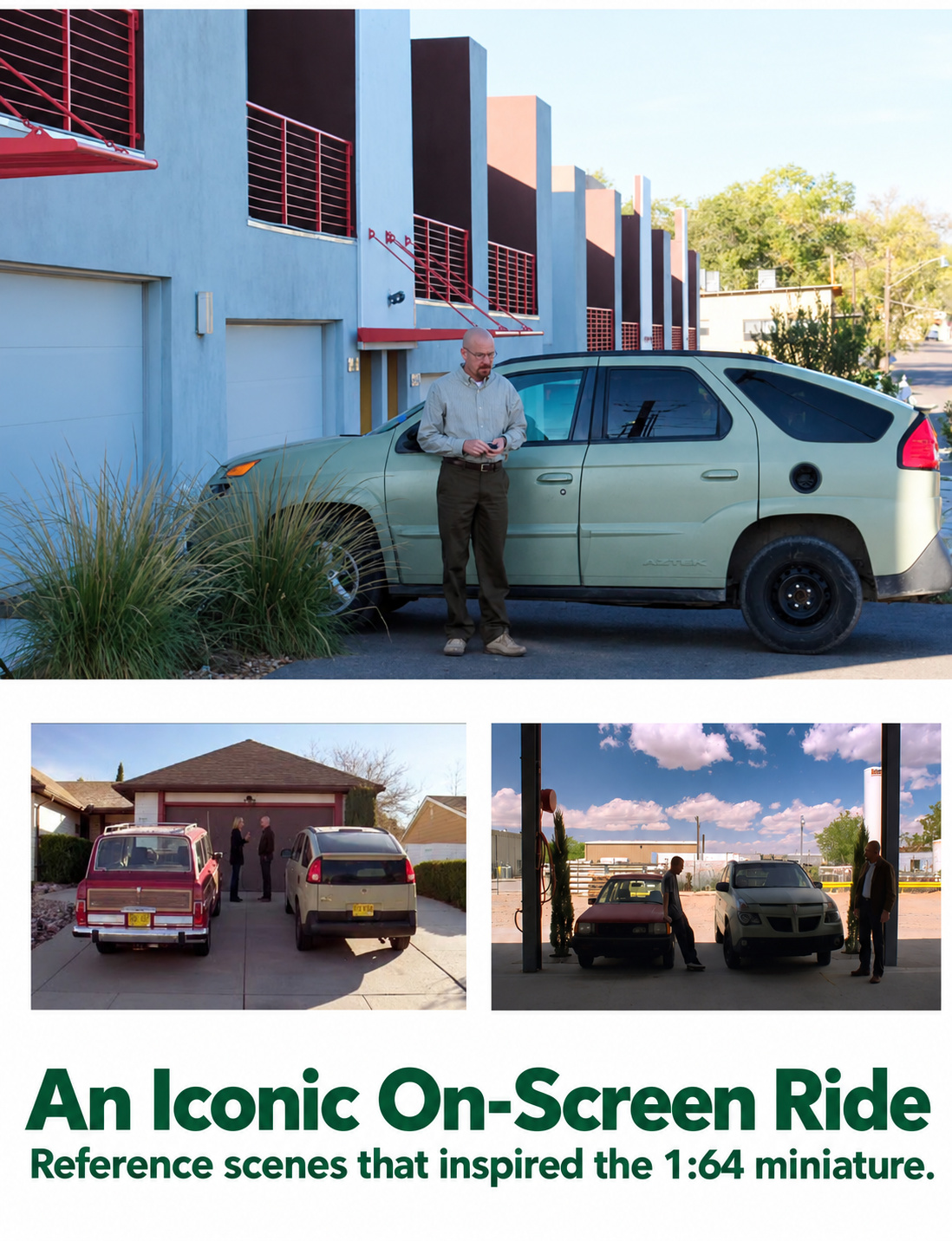 Breaking Bad screen-reference scenes featuring Walter White’s Pontiac Aztek; reference images, not the miniature product