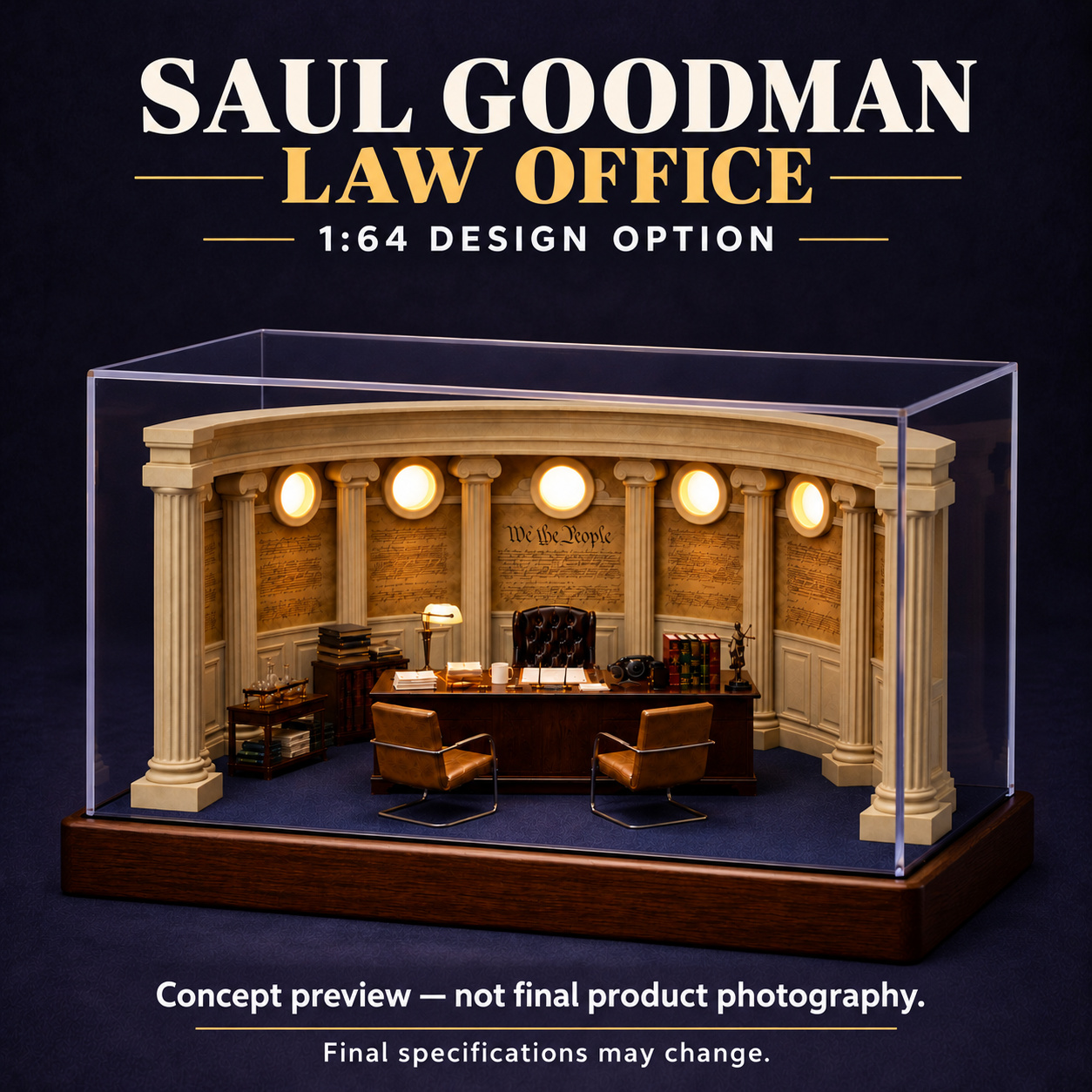 1:64 Design Option concept preview, the primary Saul Goodman office design direction